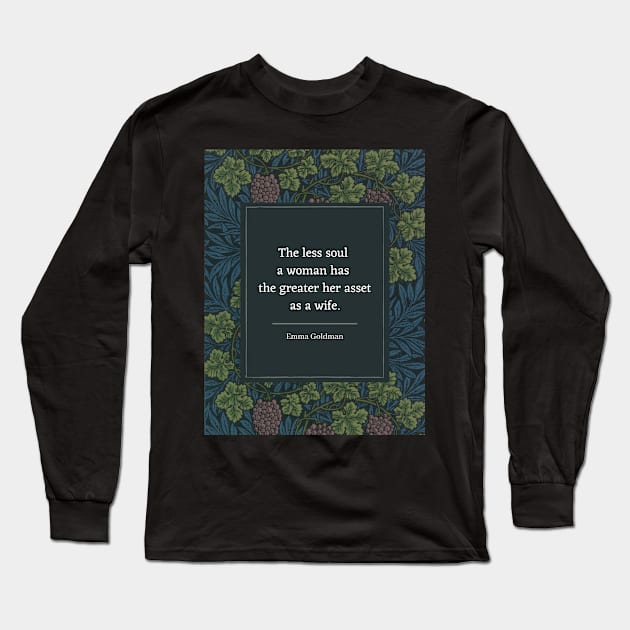 The Soul of the Wife Long Sleeve T-Shirt by Everyday Anarchism